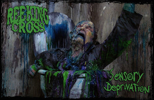 Reeking Cross / Sensory Deprivation: Split cassette