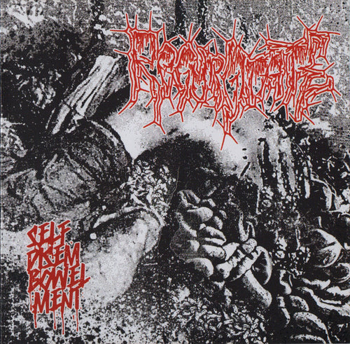 Regurgitate: Selfdisembowelment 12