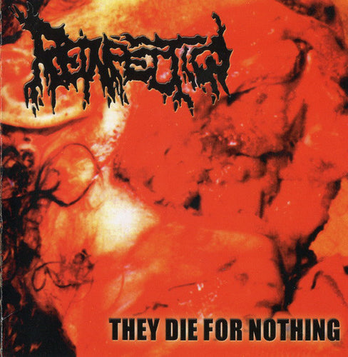 Reinfection: They Die For Nothing CD