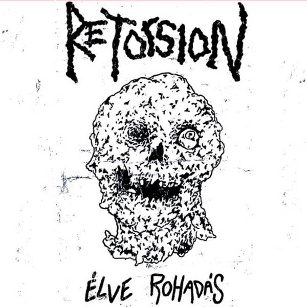 Retorsion: Élve Rohad​á​s 7