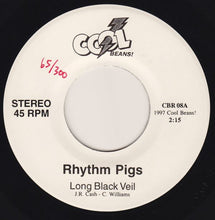 Rhythm Pigs: Long Black Veil 7"