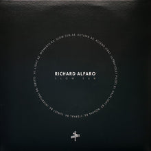Richard Alfaro: Slow Sun 12"
