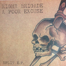 Right Brigade / A Poor Excuse: Split E.P. 7"