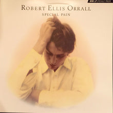 Robert Ellis Orrall: Special Pain 12"