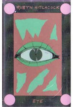 Robyn Hitchcock: Eye cassette