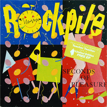 Rockpile: Seconds Of Pleasure 12"+7"