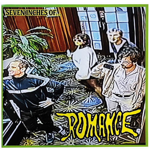 Romance: Seven Inches of… 7