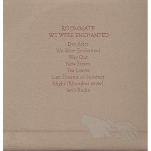 Roommate: We Were Enchanted 12"