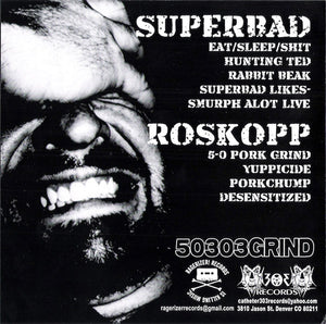 Roskopp / Superbad: 50303Grind 7"