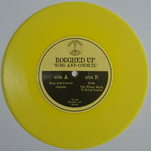 Roughed Up: King And Council 7"