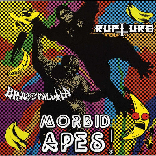 Rupture / Brody's Militia: Morbid Apes! 7