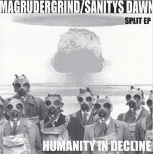 Sanitys Dawn / Magrudergrind: Humanity In Decline 7"