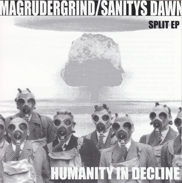 Sanitys Dawn / Magrudergrind: Humanity In Decline 7