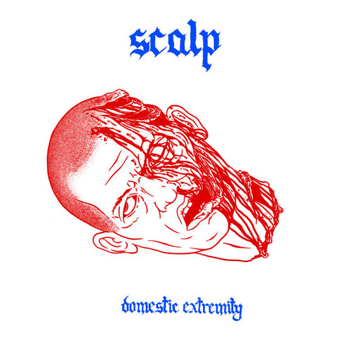 Scalp: Domestic Extremity 12