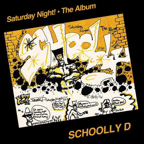 Schoolly D: Saturday Night! - The Album 12