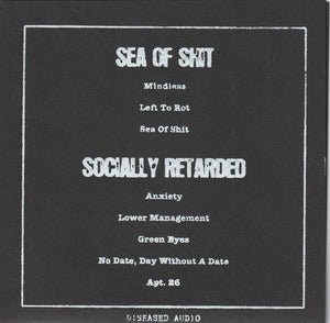Sea Of Shit / Socially Retarded: Split 7"