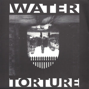 Sea Of Shit / Water Torture: Split 7"