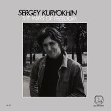 Sergey Kuryokhin: The Ways Of Freedom 12"