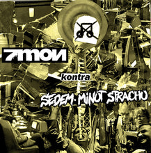 Seven Minutes Of Nausea / Sedem•Minút Strachu: Split 7"