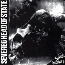 Severed Head Of State: Fucking Butchery 7"