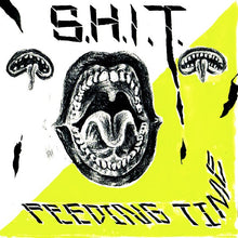 S.H.I.T.: Feeding Time 7"