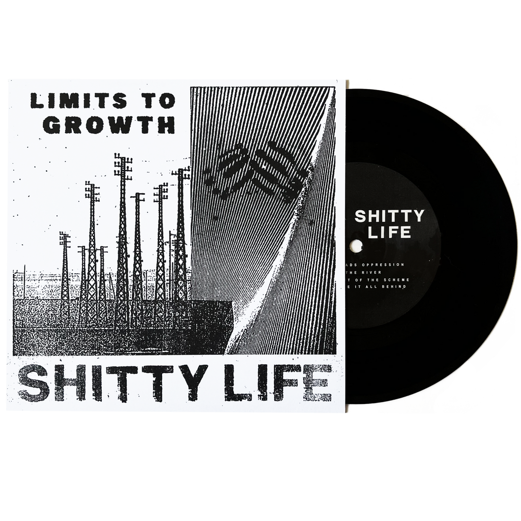 Shitty Life: Limits to Growth 7