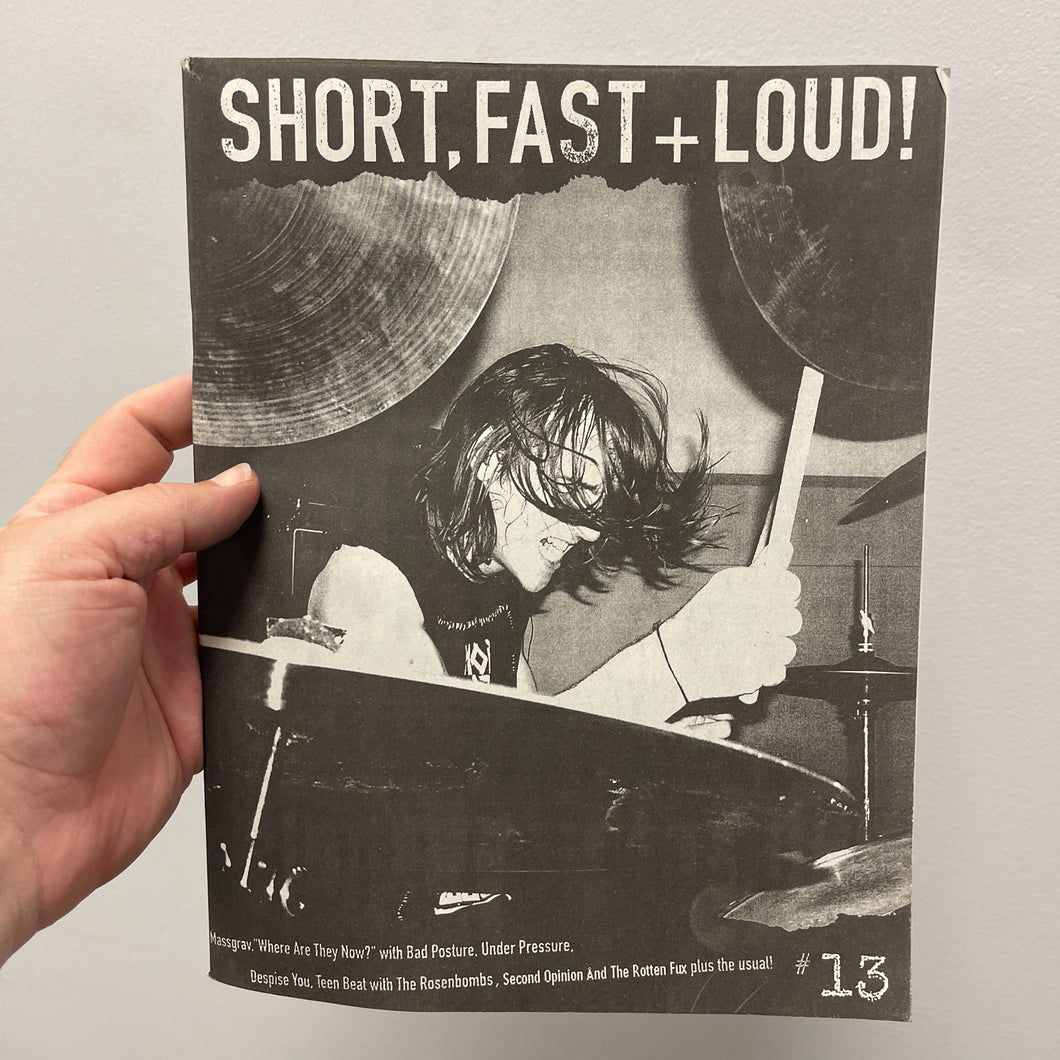 Short, Fast + Loud #13 zine