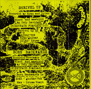 Shrivel Up / Born Backwards: Split cassette