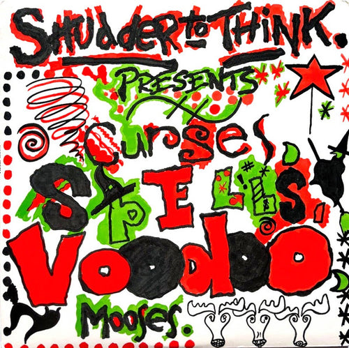 Shudder To Think: Curses, Spells, Voodoo, Mooses 12