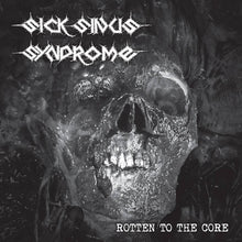 Sick Sinus Syndrome: Rotten To The Core 12"