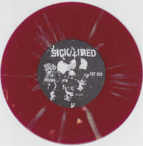 Sick/Tired / Lycanthrophy: Deathfest Sessions / The Mind Control 7"