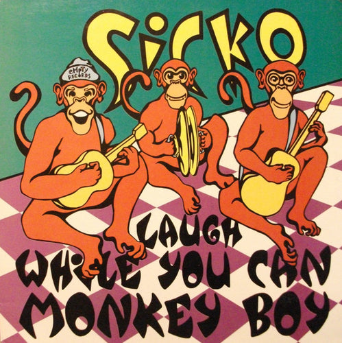 Sicko: Laugh While You Can Monkey Boy 12