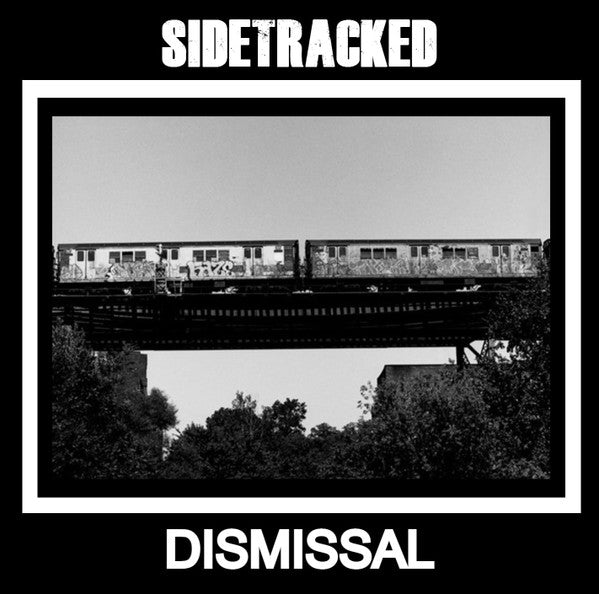Sidetracked: Dismissal CD