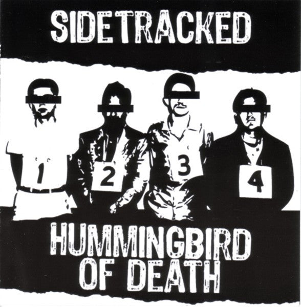 Sidetracked / Hummingbird Of Death: Split 6