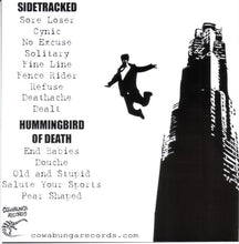 Sidetracked / Hummingbird Of Death: Split 6"