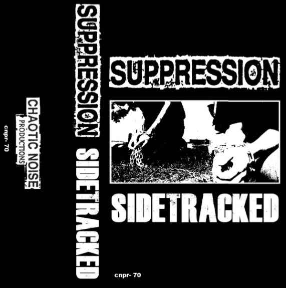 Sidetracked / Suppression: Split cassette