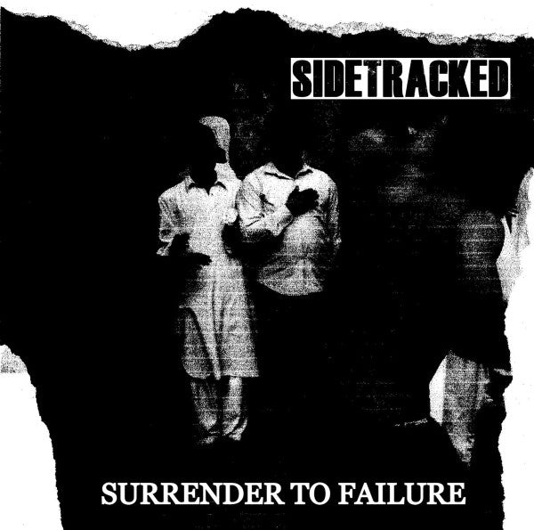 Sidetracked: Surrender To Failure CD