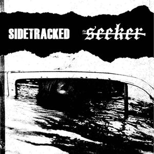 Sidetracked / The Seeker: Split 7"