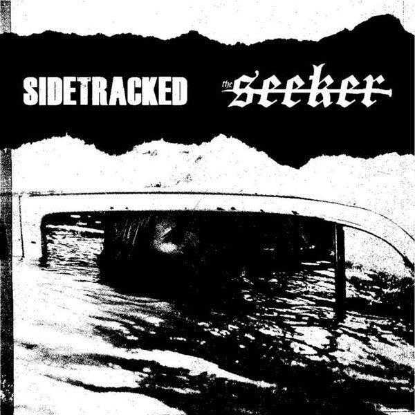 Sidetracked / The Seeker: Split 7