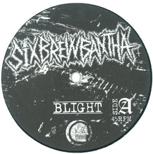 Six Brew Bantha: Blight 12"