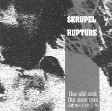 Skrupel / Rupture: Split 7"