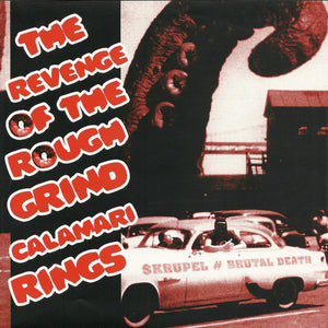 Skupel / Brutal Death:The Revenge Of The Rough Grind Calamari Rings 7"