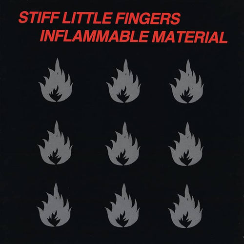 Stiff Little Fingers: Inflammable Material 12