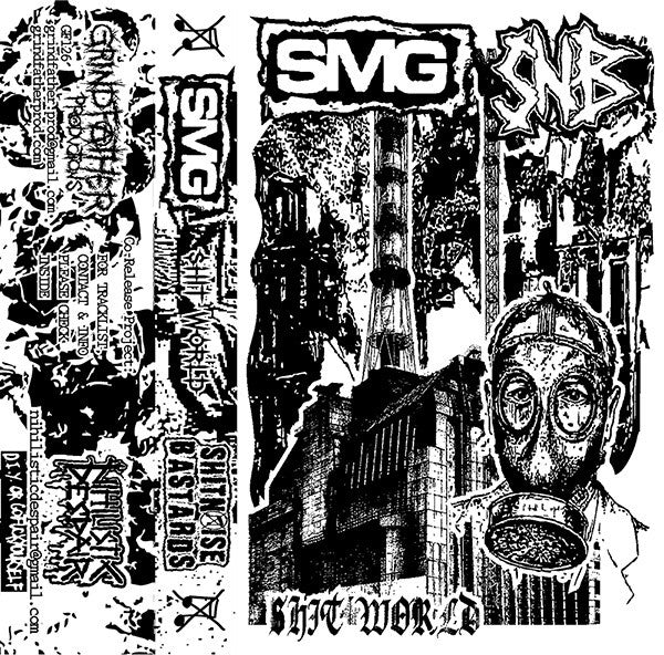 SMG / SNB: Shit World cassette