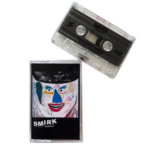 Smirk: Material cassette