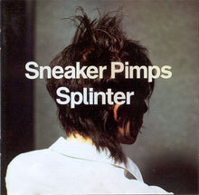 Sneaker Pimps: Splinter CD