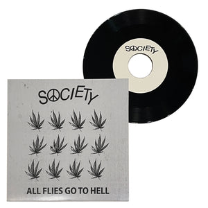Society: All Flies Go To Hell 7"