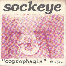 Sockeye: "Coprophagia" E.P. 7"