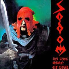Sodom: In The Sign Of Evil / Obsessed By Cruelty CD