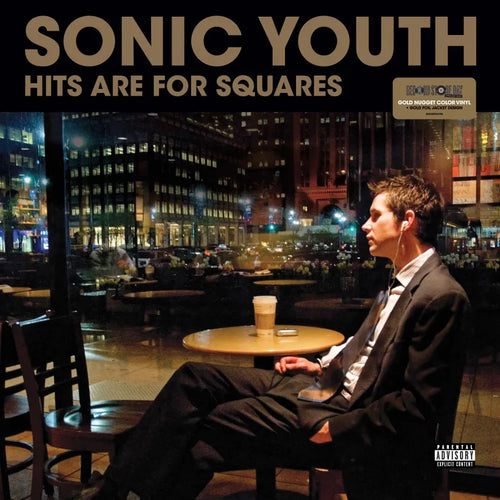 Sonic Youth: Hits Are For Squares 12
